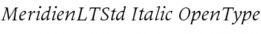 Meridien LT Std Italic Font