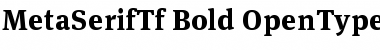 Download MetaSerifTf-Bold Font