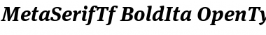 MetaSerifTf-BoldIta Font