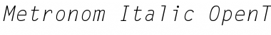Download Metronom-Italic Font