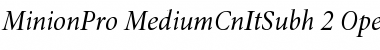 Minion Pro Medium Cond Italic Subhead