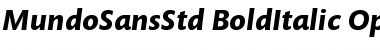 Mundo Sans Std Bold Italic