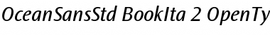 Ocean Sans Std Book Italic