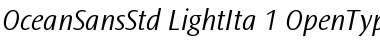 Ocean Sans Std Light Italic