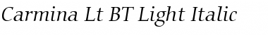 Carmina Lt BT Light Italic