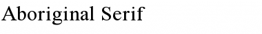 Download Aboriginal Serif Font