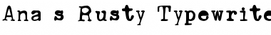 Download Ana's Rusty Typewriter Font