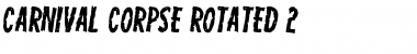 Carnival Corpse Rotated 2 Regular Font