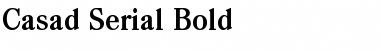 Casad-Serial Bold Font
