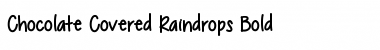 Download ChocolateCoveredRaindrops Font