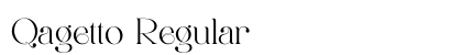 Qagetto Regular (OpenType) Font Preview Qagetto Regular (OpenType) Font Preview