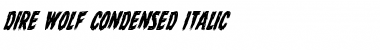 Download Dire Wolf Condensed Italic Font