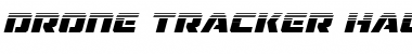 Download Drone Tracker Halftone Italic Font