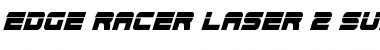 Download Edge Racer Laser 2 Super-Italic Font