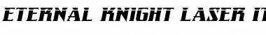 Download Eternal Knight Laser Italic Font