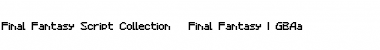 Download Final Fantasy I GBAa Font