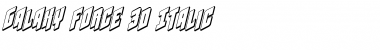 Download Galaxy Force 3D Italic Font
