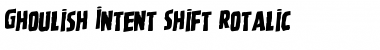 Download Ghoulish Intent Shift Rotalic Font