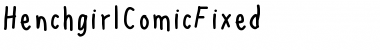 Download HenchgirlComicFixed Font