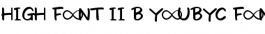 HIGH FONT II B YOUBYC_FONTunik Regular Font