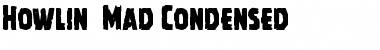 Howlin' Mad Condensed Font