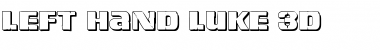 Left Hand Luke 3D Regular Font