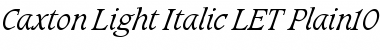 Caxton Light Italic LET Font