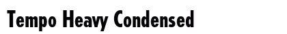 Tempo Heavy Condensed (OpenType) Font Preview Tempo Heavy Condensed (OpenType) Font Preview