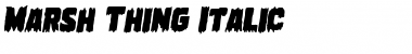 Download Marsh Thing Italic Font