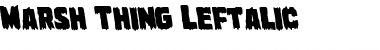 Download Marsh Thing Leftalic Font
