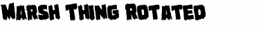 Download Marsh Thing Rotated Font