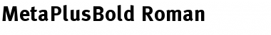 Download MetaPlusBold-Roman Font