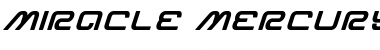 Miracle Mercury Bold Expanded Italic Bold Expanded Italic Font