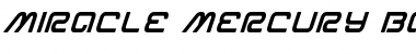 Download Miracle Mercury Bold Italic Font