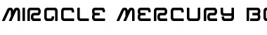 Download Miracle Mercury Bold Font
