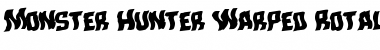 Download Monster Hunter Warped Rotalic Font