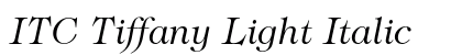 ITC Tiffany Light Italic Font ITC Tiffany Light Italic Font Preview