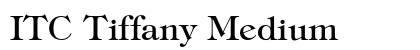 ITC Tiffany Medium Font ITC Tiffany Medium Font Preview