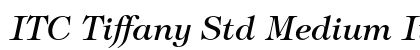 ITC Tiffany Std Medium Italic Font ITC Tiffany Std Medium Italic Font Preview