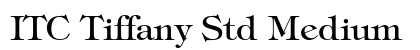 ITC Tiffany Std Medium Font ITC Tiffany Std Medium Font Preview