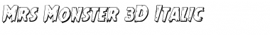 Download Mrs. Monster 3D Italic Font