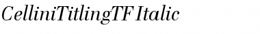 Download CelliniTitlingTF-Italic Font