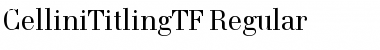 CelliniTitlingTF-Regular Regular Font