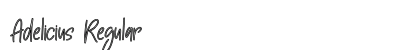 Adelicius Regular Font Preview Adelicius Regular Font Preview