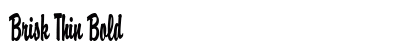 Brisk Thin Bold Font Brisk Thin Bold Font Preview