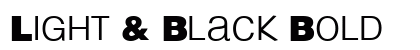 Light & Black Bold Font Light & Black Bold Font Preview