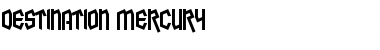 Destination Mercury Regular Font