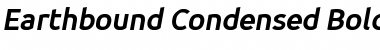 Earthbound Condensed Bold Italic
