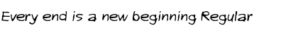Download Every end is a new beginning Font