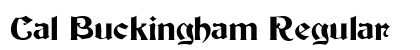 Cal Buckingham Regular Font Preview Cal Buckingham Regular Font Preview